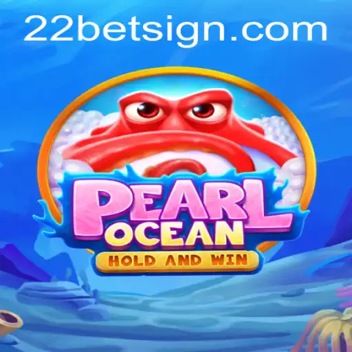 Exploring the Excitement of PearlOcean: A Dive into the Game with 22Bet